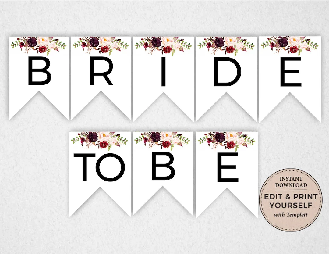 Floral Bride To Be Banner Editable Bridal Shower Decor instant