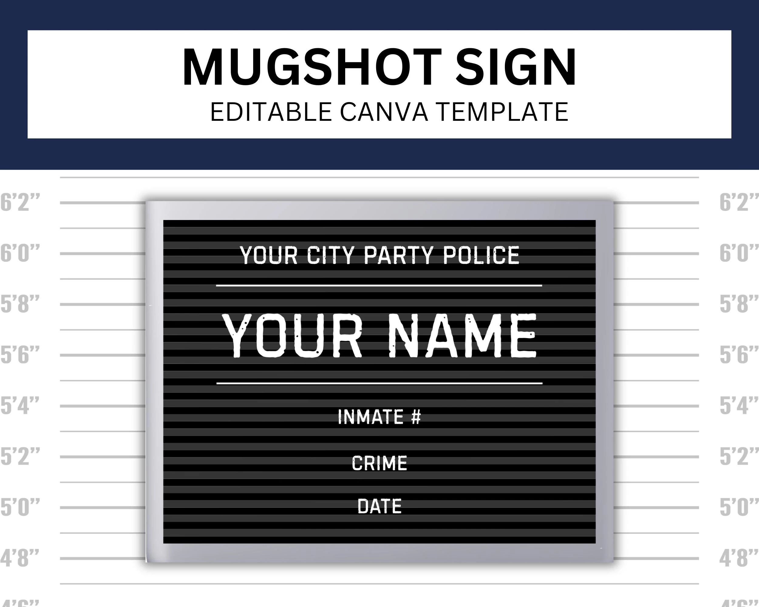 Mugshot Sign Canva Template DIY Inmate Sign Printable Birthday Mugshot Sign Canva Template DIY Inmate Sign Printable Birthday